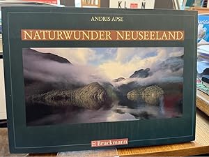 Image du vendeur pour Naturwunder Neuseeland. Fotografien von Andris Apse. Einfhrung von Andy Dennis. mis en vente par Antiquariat Hecht