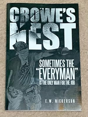 Crowe's Nest: Sometimes the "Everyman" Is the Only Man for the Job