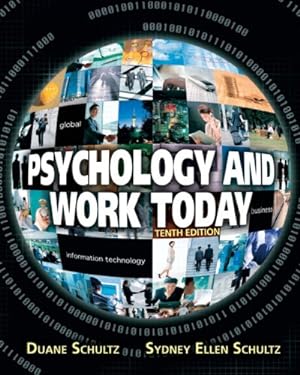 Seller image for Psychology and Work Today, 10th Edition by Schultz, Duane P., Schultz, Sydney Ellen [Hardcover ] for sale by booksXpress