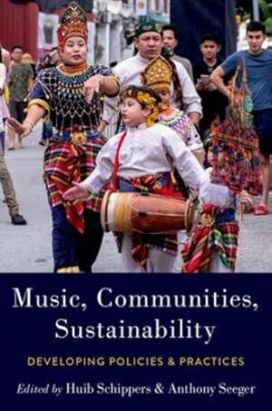 Seller image for Music, Communities, Sustainability: Developing Policies and Practices [Paperback ] for sale by booksXpress