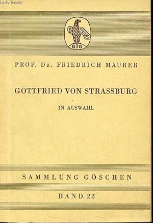 Seller image for Gottfried von Strassburg in Auswahl - Sammlung gschen band 22. for sale by Le-Livre