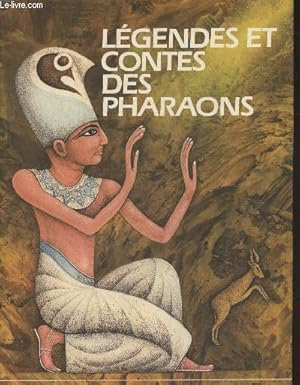 Seller image for Lgendes et contes de pharaons for sale by Le-Livre