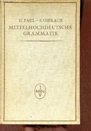 Bild des Verkufers fr Mittelhochdeutsche grammatik. zum Verkauf von Le-Livre