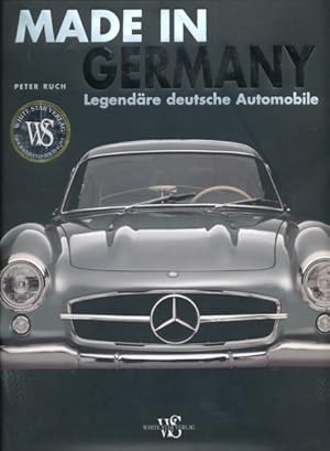 Bild des Verkufers fr Made in Germany. Legendre deutsche Automobile. zum Verkauf von ANTIQUARIAT ERDLEN