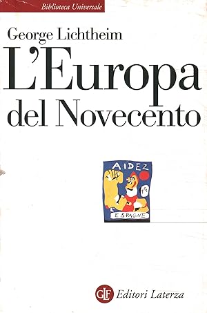 Immagine del venditore per L'Europa del Novecento Storia e cultura venduto da Di Mano in Mano Soc. Coop