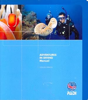 PADI Adventures in Diving Manual ;.