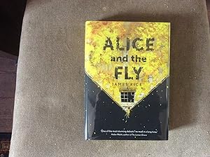 Seller image for Alice and the Fly *****SIGNED & NUMBERED UK HB 1/1*** for sale by BRITOBOOKS