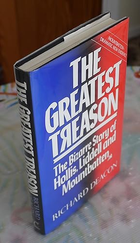 Seller image for The Greatest Treason:The Bizarre story of Hollis.Liddell and Mountbattern for sale by Bawnmore Fine and Rare Books