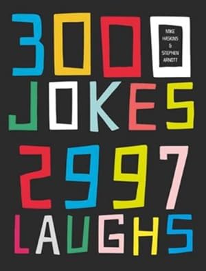 Bild des Verkufers fr 3000 Jokes, 2997 Laughs zum Verkauf von WeBuyBooks