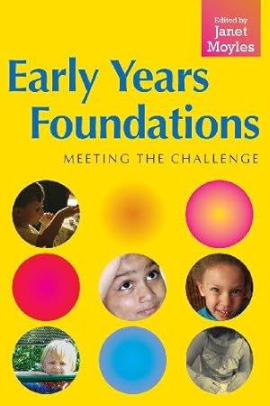 Bild des Verkufers fr Early Years Foundations: Meeting the Challenge zum Verkauf von WeBuyBooks