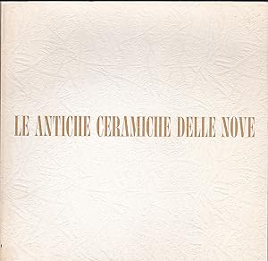 Le antiche ceramiche delle nove. Catalogo della mostra