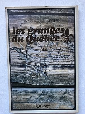 Imagen del vendedor de Les Granges du Qubec du XVIIe au XIXe sicle (Muse national de l'Homme, Bulletin no 192 de la srie bulletins d'histoire) a la venta por 2Wakefield