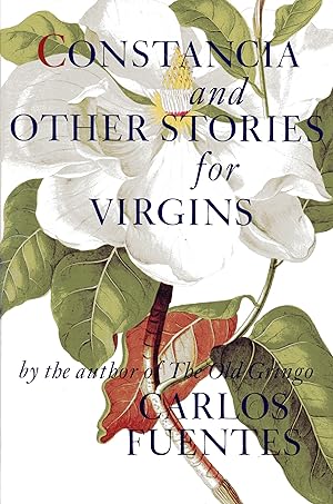 Seller image for Constancia and Other Stories for Virgins for sale by Fireproof Books