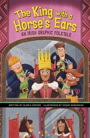 Immagine del venditore per King With a Horse's Ears : An Irish Graphic Folktale venduto da GreatBookPrices