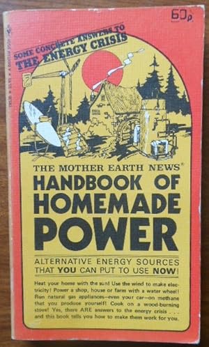 Immagine del venditore per Handbook of Homemade Power. Various Contributors from The Mother Earth News Staff venduto da Vintagestan Books
