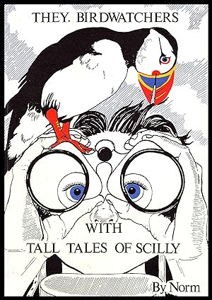 They BIRDWATCHERS with Tall Tales of SCILLY by Norm - 1982