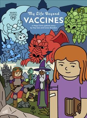 Imagen del vendedor de My Life Beyond 4 : Vaccines: a Mayo Clinic Patient Story a la venta por GreatBookPrices