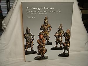 Bild des Verkufers fr Art through a Lifetime: the Mary Griggs Burke Collection. Japanese Objects, Korean Art, Chinese Art. Volume II zum Verkauf von curtis paul books, inc.