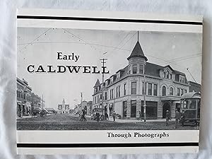 Bild des Verkufers fr Early Caldwell Through Photographs zum Verkauf von Tangible Tales