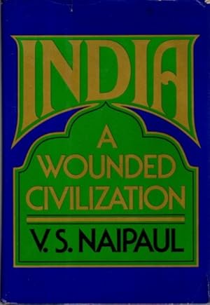 Imagen del vendedor de INDIA: A Wounded Civilization a la venta por By The Way Books