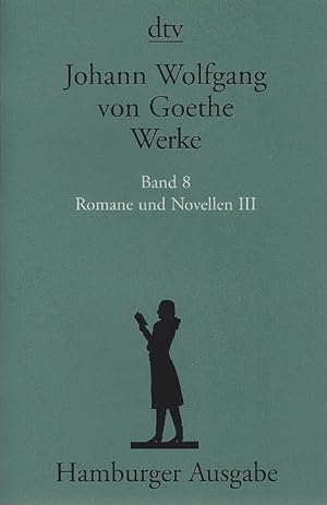 Bild des Verkufers fr Goethe, Johann Wolfgang von: Werke; Teil: Bd. 8., Romane und Novellen. - 3. Textkritisch durchges. und kommentiert von Erich Trunz zum Verkauf von Schrmann und Kiewning GbR