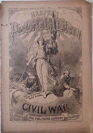 Harper's Pictorial History of the Civil War. No. 21. Vol II, No. 21, September 3, 1894