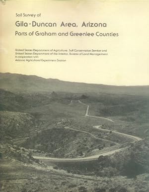 Soil Survey of Gila - Duncan Area, Arizona: Parts of Graham and Greenlee Counties