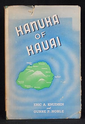 Imagen del vendedor de Kanuka of Kauai a la venta por B Street Books, ABAA and ILAB