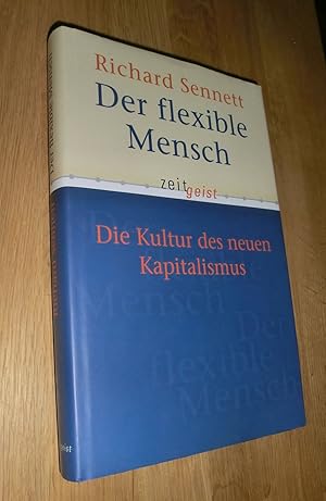 Image du vendeur pour Der flexible Mensch. Die Kultur des neuen Kapitalismus mis en vente par Dipl.-Inform. Gerd Suelmann