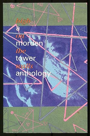 Imagen del vendedor de High on the Walls: An Anthology Celebrating Twenty-Five Years of Poetry Readings at Morden Tower a la venta por Between the Covers-Rare Books, Inc. ABAA