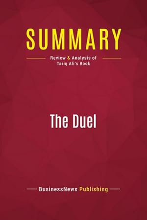 Seller image for Summary: The Duel : Review and Analysis of Tariq Ali's Book for sale by Smartbuy
