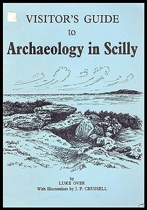 Imagen del vendedor de Visitors Guide to ARCHAEOLOGY in SCILLY by Luke Over 1974 a la venta por Artifacts eBookstore
