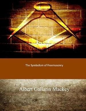 Seller image for The Symbolism of Freemasonry (Paperback) for sale by Grand Eagle Retail