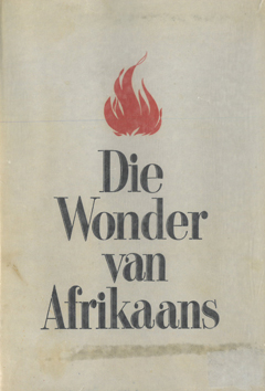 Die Wonder van Afrikaans.