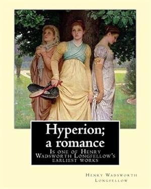 Seller image for Hyperion : A Romance for sale by GreatBookPrices