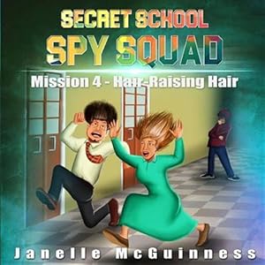 Seller image for Mission 4 - Hair-Raising Hair: A Fun Rhyming Spy Children's Picture Book for Ages 4-6 for sale by GreatBookPrices