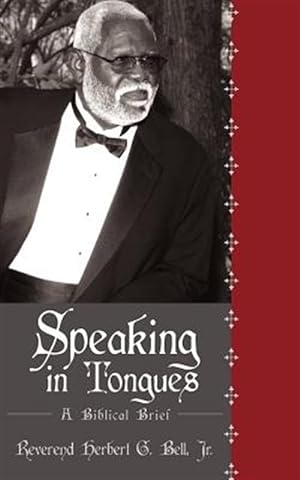 Immagine del venditore per Speaking in Tongues : A Biblical Brief venduto da GreatBookPrices