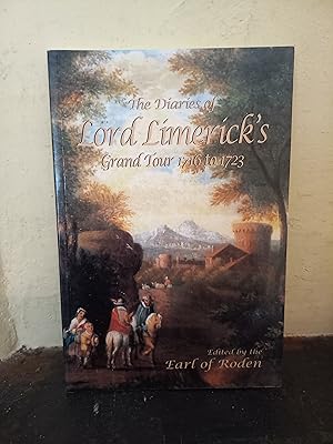 Image du vendeur pour The Diaries of Lord Limerick's Grand Tour 1716 to 1723 mis en vente par Temple Bar Bookshop