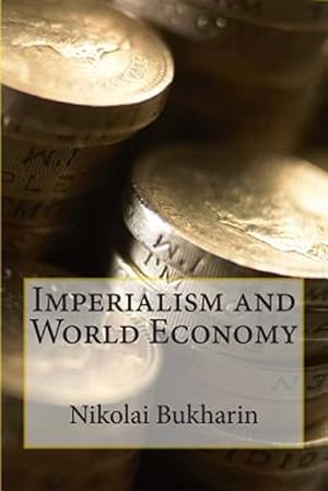 Bild des Verkufers fr Imperialism and World Economy zum Verkauf von GreatBookPrices