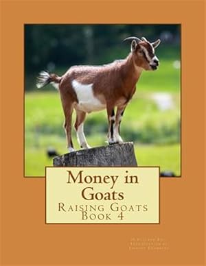 Immagine del venditore per Money in Goats venduto da GreatBookPrices