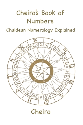 Seller image for Cheiro's Book of Numbers: Chaldean Numerology Explained (Paperback or Softback) for sale by BargainBookStores