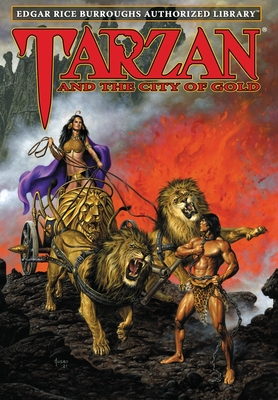 Image du vendeur pour Tarzan and the City of Gold: Edgar Rice Burroughs Authorized Library (Hardback or Cased Book) mis en vente par BargainBookStores