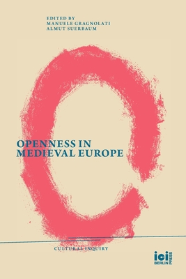 Image du vendeur pour Openness in Medieval Europe (Paperback or Softback) mis en vente par BargainBookStores