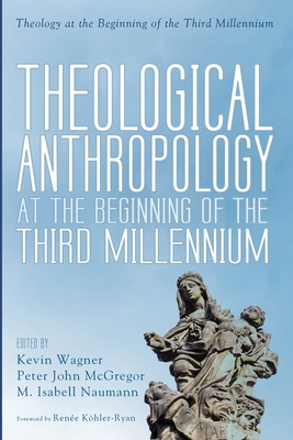 Immagine del venditore per Theological Anthropology at the Beginning of the Third Millennium (Paperback or Softback) venduto da BargainBookStores