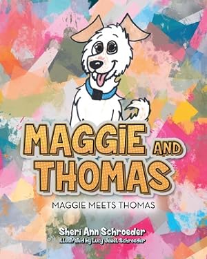 Seller image for Maggie and Thomas: Maggie Meets Thomas (Paperback or Softback) for sale by BargainBookStores