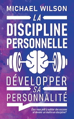 Seller image for La discipline personnelle: D�velopper sa personnalit� (Paperback or Softback) for sale by BargainBookStores