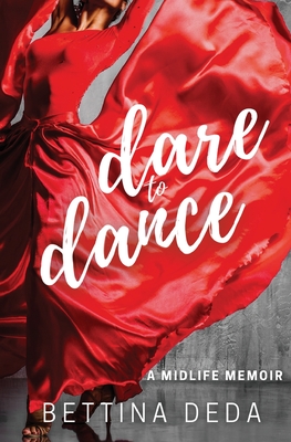 Seller image for Dare to Dance: A Midlife Memoir (Paperback or Softback) for sale by BargainBookStores