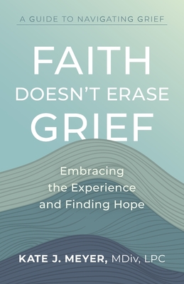 Immagine del venditore per Faith Doesn't Erase Grief: Embracing the Experience and Finding Hope (Paperback or Softback) venduto da BargainBookStores