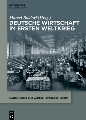 Immagine del venditore per Deutsche Wirtschaft im Ersten Weltkrieg (Paperback or Softback) venduto da BargainBookStores