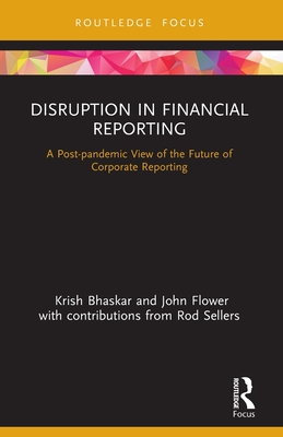 Seller image for Disruption in Financial Reporting: A Post-pandemic View of the Future of Corporate Reporting (Paperback or Softback) for sale by BargainBookStores